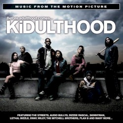 KiDULTHOOD: Music From the Motion Picture