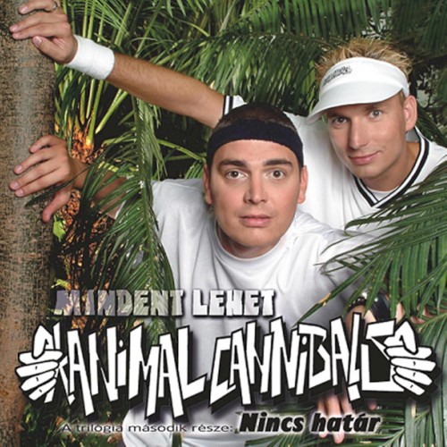 Mindent lehet - Nincs határ