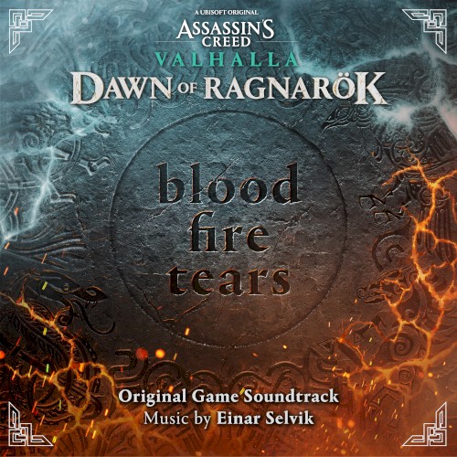 Assassin’s Creed Valhalla: Blood, Fire, Tears (Dawn of Ragnarök Original Game Soundtrack)