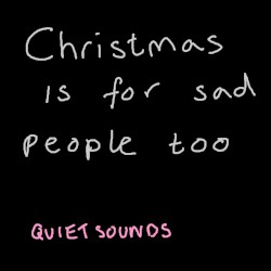Christmas Is for Sad People Too
