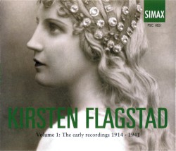 Kirsten Flagstad Centenary, Volume 1: The Early Recordings 1914 - 1941