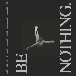Be Nothing Deluxe