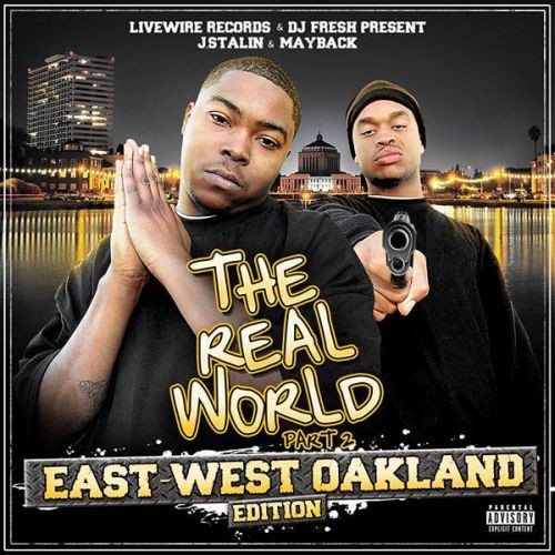 The Real World Part 2: East West Oakland