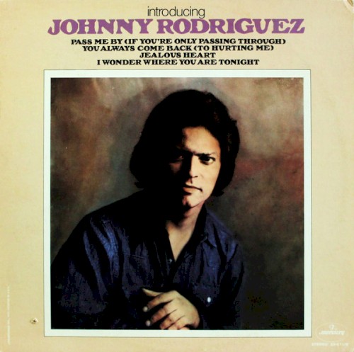 Introducing Johnny Rodriguez