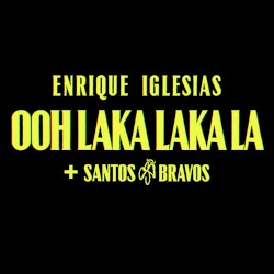 Ooh Laka Laka La