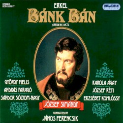 Bánk Bán (Budapest Philharmonic Orchestra & Hungarian State Opera Chorus feat. conductor: Ferencsik János)