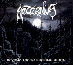 Beyond the Wandering Moon