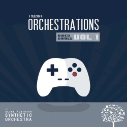Video Game Orchestrations, Volume 1