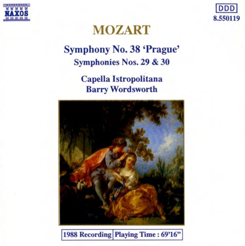 Symphony no. 38 “Prague” / Symphonies nos. 29 & 30