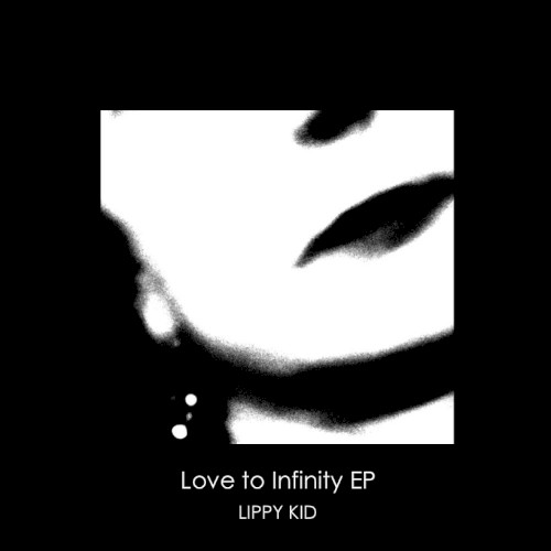 Love To Infinity EP