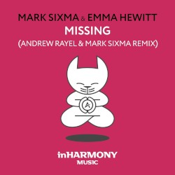 Missing (Andrew Rayel & Mark Sixma remix)