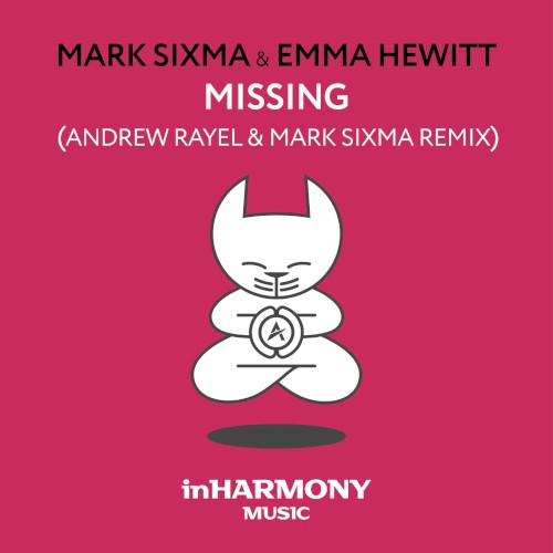 Missing (Andrew Rayel & Mark Sixma remix)