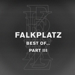 Best of Falkplatz, Pt. 3