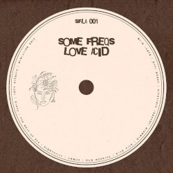 Some Freqs Love Acid, Vol. 1