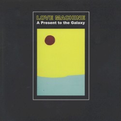 A Present to the Galaxy