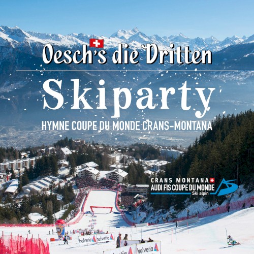 Skiparty - Hymne coupe du monde Crans-Montana