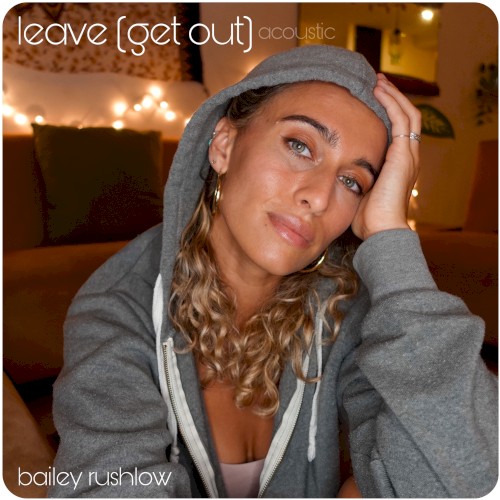 Leave (Get Out) [Acoustic]