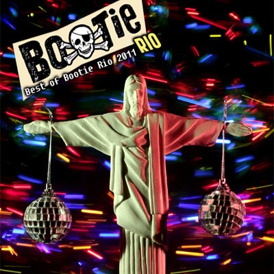 Best of Bootie Rio 2011