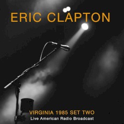 Virginia 1985 Set Two (live American radio broadcast)
