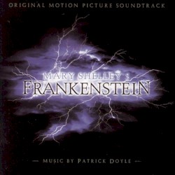 Mary Shelley’s Frankenstein