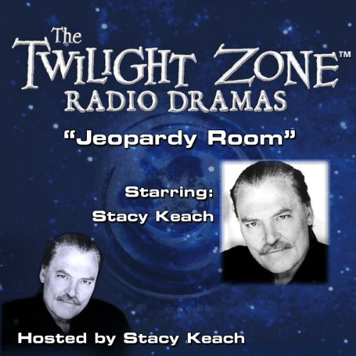 The Twilight Zone Radio Dramas, "Jeopardy Room"
