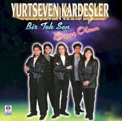 Bir Tek Sen - Barış Olsun