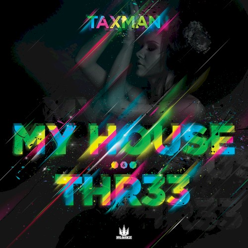 My House / Thr33