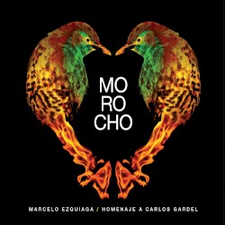 Morocho: Homenaje a Carlos Gardel