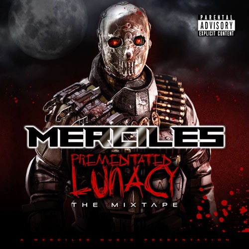 Premeditated Lunacy: The Mixtape