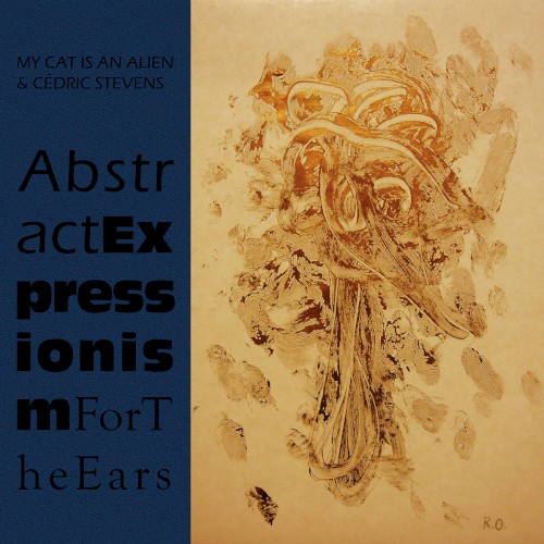 Abstract Expressionism for the Ears