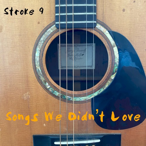 Songs We Didn't Love