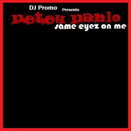 Same Eyez on Me