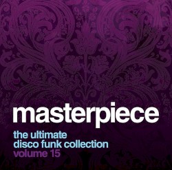 Masterpiece Volume 15: The Ultimate Disco Funk Collection