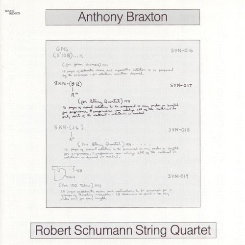 Anthony Braxton · Robert Schumann String Quartet