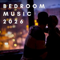 Bedroom Music 2026