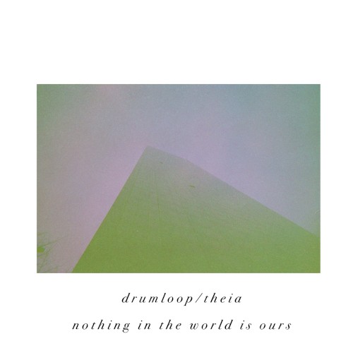 nothing in the world is ours