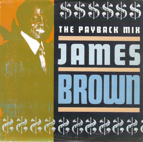The Payback Mix (Keep On Doing What You’re Doing but Make It Funky)