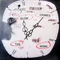 Slow Crimes