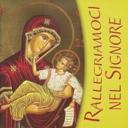 Rallegriamoci nel Signore