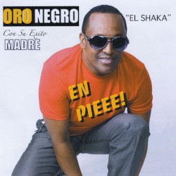 Oro Negro en Pieee!