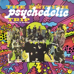The Great British Psychedelic Trip, Volume 1: 1966-1969