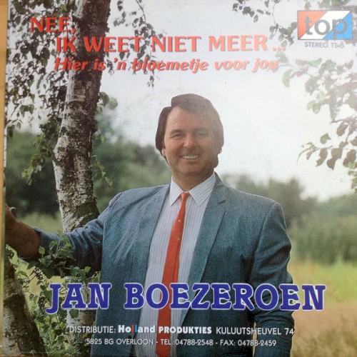 Nee, ik weet niet meer / Hier is ’n bloemetje voor jou