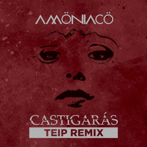 Castigarás (Teip remix)