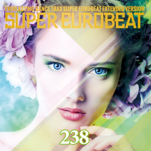 Super Eurobeat, Volume 238