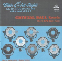 Crystal Ball Records: The 45 RPM Days, Volume 2