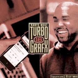 Kanye West Turbo Grafx 16