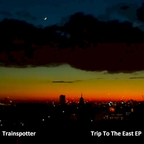 Trip To The East EP