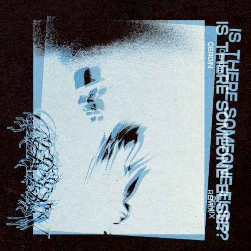 Is There Someone Else? (Cerdin Midnight Garage remix)