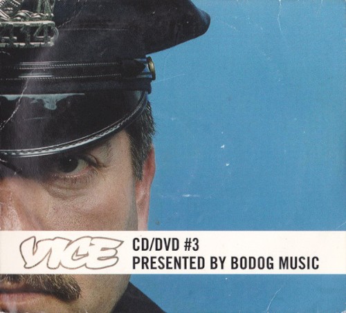 Vice CD/DVD #3 Presented By Bodog Music