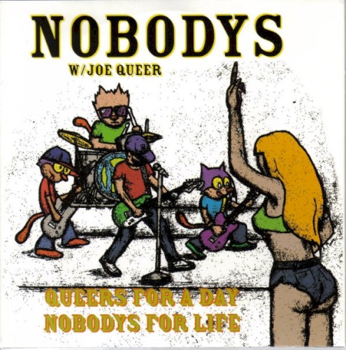 Queers For A Day Nobodys For Life